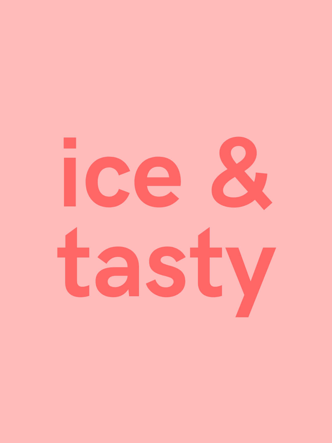 ice & tasty - Drink Syndikat