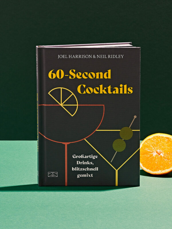 Joel Harrison und Neil Ridley - 60 second Cocktails - Cocktail Buch bei Drink Syndikat